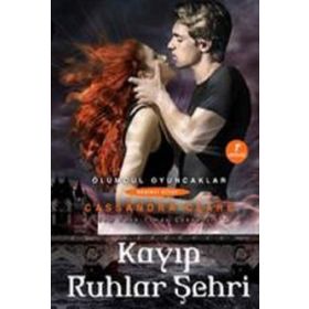 KAYIP RUHLAR ŞEHRİ - CASSANDRA CLARE