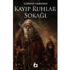 Kayıp Ruhlar Sokağı Gürkan Karahan
