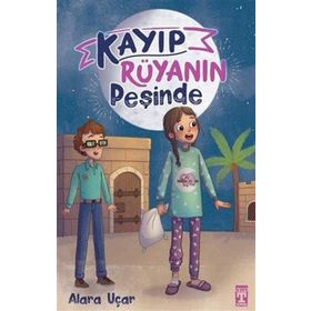 Kayıp Rüyanın Peşinde - Alara Uçar