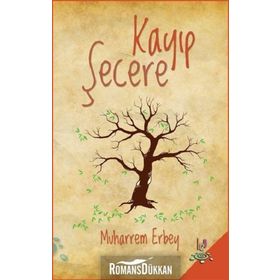 Kayıp Şecere - Muharrem Erbey