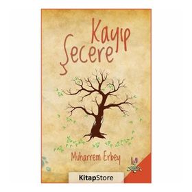 Kayıp Şecere - Muharrem Erbey