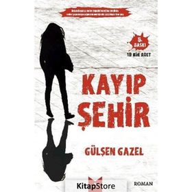 Kayıp Şehir / Gülşen Gazel