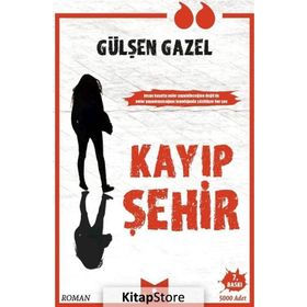 Kayıp Şehir / Gülşen Gazel
