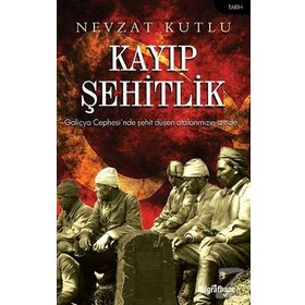 Kayıp Şehitlik - Nevzat Kutlu