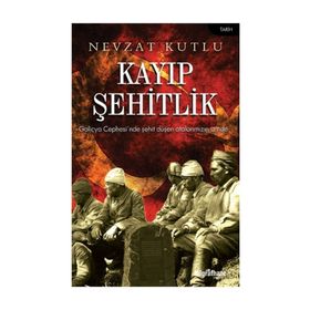 Kayıp Şehitlik - Nevzat Kutlu