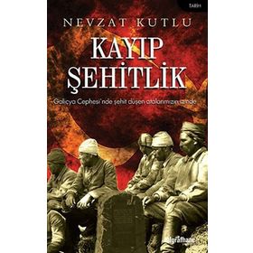 Kayıp Şehitlik - Nevzat Kutlu