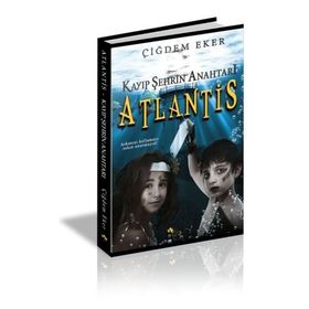 Kayıp Şehrin Anahtarı Atlantis - Çiğdem Eker