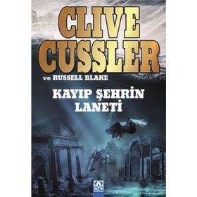 Kayıp Şehrin Laneti - Russell Blake Clive Cussler