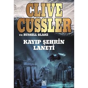 Kayıp Şehrin Laneti - Russell Blake Clive Cussler