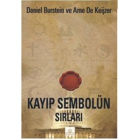 Kayıp Sembolün Sırları - Daniel Burstein - Arne De Keijzer