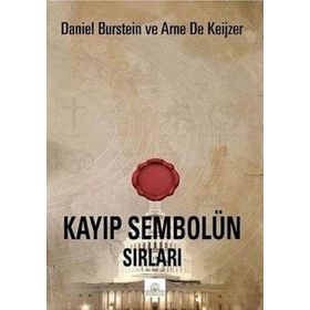 Kayıp Sembolün Sırları - Daniel Burstein - Arne De Keijzer
