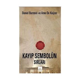 Kayıp Sembolün Sırları - Daniel Burstein - Arne De Keijzer
