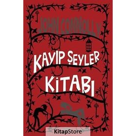 Kayıp Şeyler Kitabı - John Connolly