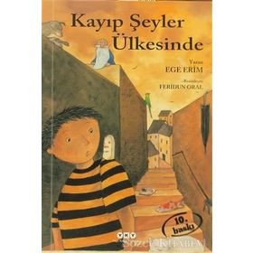 KAYIP ŞEYLER ÜLKESİNDE - EGE ERIM