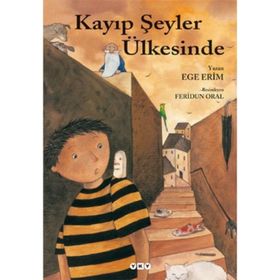 KAYIP ŞEYLER ÜLKESİNDE - EGE ERIM