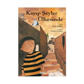 KAYIP ŞEYLER ÜLKESİNDE - EGE ERIM