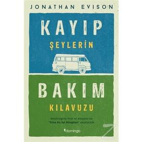Kayıp Şeylerin Bakım Kılavuzu - Jonathan Evison