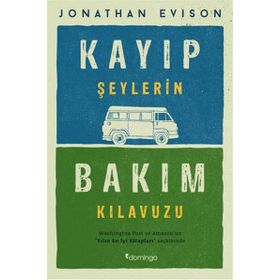 Kayıp Şeylerin Bakım Kılavuzu - Jonathan Evison