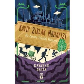 Kayıp Sırlar Muhafızı Bir Zamana Yolculuk Polisiyesi Genç Timaş Yayınları