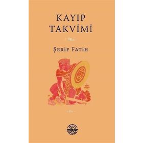 Kayıp Takvimi - Şerif Fatih