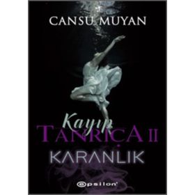 Kayıp Tanrıça 2-Karanlık - Cansu Muyan