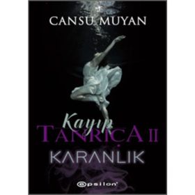 Kayıp Tanrıça 2-Karanlık - Cansu Muyan