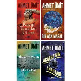 Kayıp Tanrılar Ülkesi - Bir Aşk Masalı - Ninatta'nın Bileziği - Agatha'nın Anahtarı - Ahmet Ümit