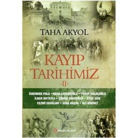 KAYIP TARIHIMIZ 2 - ALI BIRINCI;TAHA AKYOL;YUSUF HALAÇOĞLU