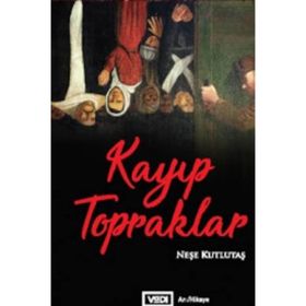 Kayıp Topraklar - Neşe Kutlutaş