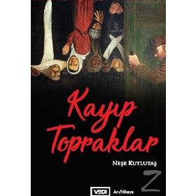 Kayıp Topraklar - Neşe Kutlutaş