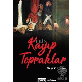 Kayıp Topraklar - Neşe Kutlutaş