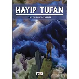 Kayıp Tufan - Meyrem Karadeniz