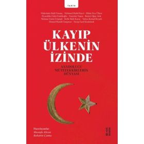 Kayıp Ülkenin İzinde - Ahmet Hamdi Tanpınar
