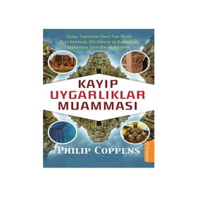 Kayıp Uygarlıklar Muamması - Philip Coppens