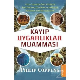 Kayıp Uygarlıklar Muamması - Philip Coppens