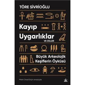 Kayıp Uygarlıklar ve Diller Kafka Kitap