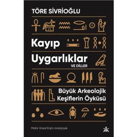 Kayıp Uygarlıklar ve Diller Kafka Kitap