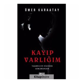 Kayıp Varlığım - Ömer Karaatay