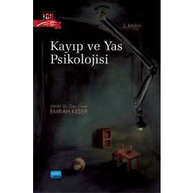 Kayıp ve Yas Psikolojisi - Bahar Gökler