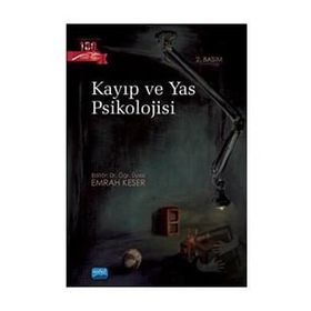 Kayıp ve Yas Psikolojisi - Bahar Gökler