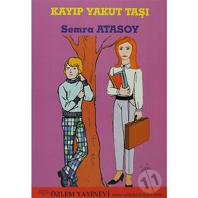 KAYIP YAKUT TAŞI - SEMRA ATASOY