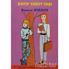 KAYIP YAKUT TAŞI - SEMRA ATASOY