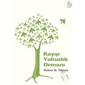 KAYIP YALNIZLIK ORMANI - ÖZLEM N. YILMAZ