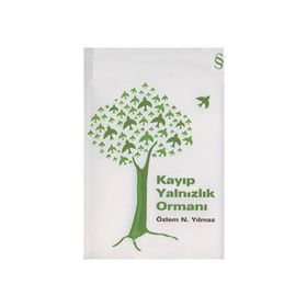 KAYIP YALNIZLIK ORMANI - ÖZLEM N. YILMAZ