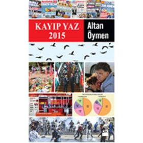 Kayıp Yaz 2015 - Altan Öymen