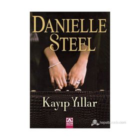 KAYIP YILLAR - DANIELLE STEEL