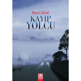 KAYIP YOLCU - NECATI GÖKSEL