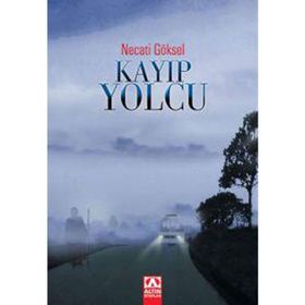 KAYIP YOLCU - NECATI GÖKSEL