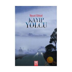 KAYIP YOLCU - NECATI GÖKSEL