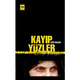 KAYIP YÜZLER - EMIR KALKAN